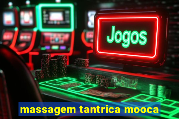 massagem tantrica mooca